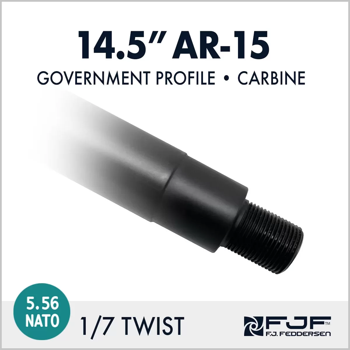 AR-15 Barrel by FJ Feddersen - Government Profile - 14.5" Carbine